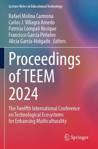 Proceedings of TEEM 2024: The Twelfth International Conference on Technological Ecosystems for Enhancing Multiculturality.