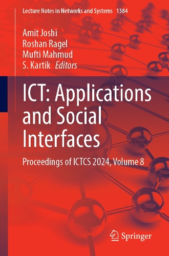 ICT: Applications and Social Interfaces: Proceedings of ICTCS 2024, Volume 8.