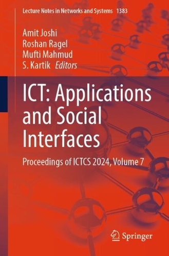 ICT: Applications and Social Interfaces: Proceedings of ICTCS 2024, Volume 7.