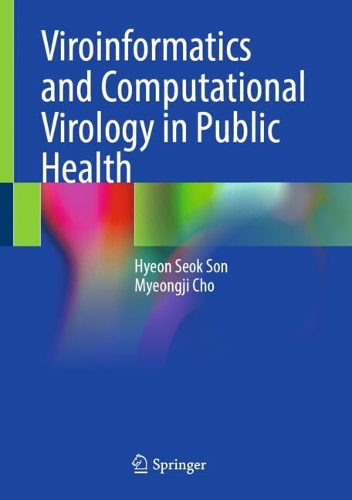 Viroinformatics and Computational Virology in Public Health.