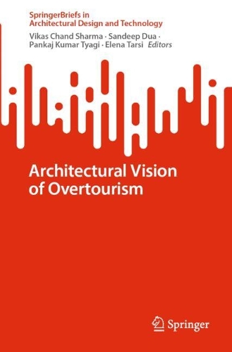 Architectural Vision of Overtourism.
