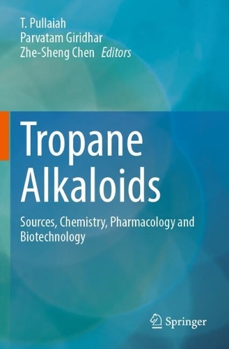 Tropane Alkaloids: Sources, Chemistry, Pharmacology and Biotechnology.