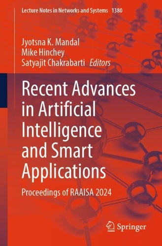Recent Advances in Artificial Intelligence and Smart Applications: Proceedings of RAAISA 2024.