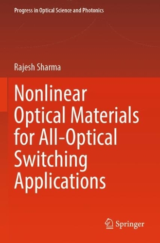 Nonlinear Optical Materials for All-Optical Switching Applications.