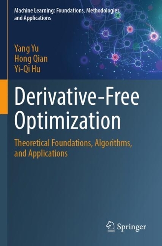 Derivative-Free Optimization: Theoretical Foundations, Algorithms, and Applications.
