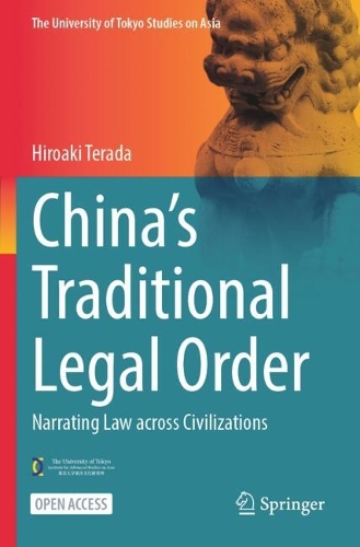 China's Traditional Legal Order: Narrating Law across Civilizations.