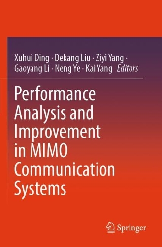 Performance Analysis and Improvement in MIMO Communication Systems.