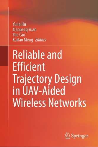 Reliable and Efficient Trajectory Design in UAV-Aided Wireless Networks.