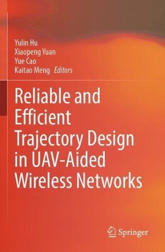 Reliable and Efficient Trajectory Design in UAV-Aided Wireless Networks.