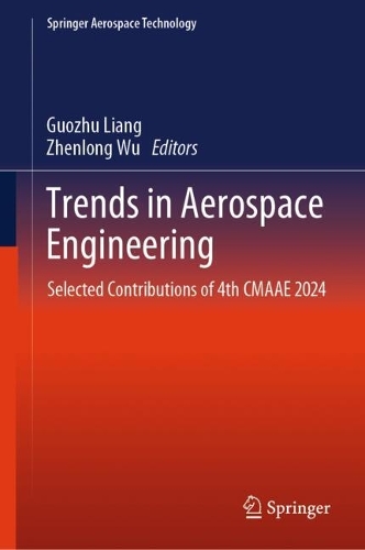 Trends in Aerospace Engineering: Selected Contributions of 4th CMAAE 2024.