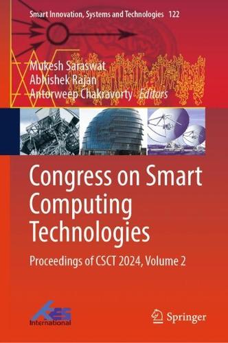 Congress on Smart Computing Technologies: Proceedings of CSCT 2024, Volume 2.
