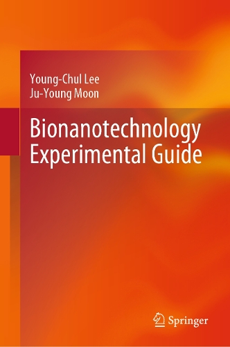 Bionanotechnology Experimental Guide.