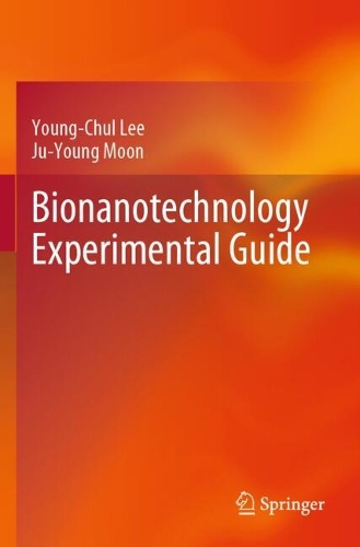 Bionanotechnology Experimental Guide.