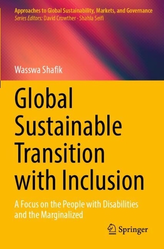 Global Sustainable Transition with Inclusion: A Focus on the People with Disabilities and the Marginalized.