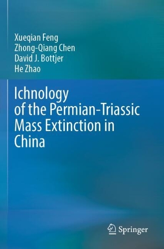 Ichnology of the Permian-Triassic Mass Extinction in China.
