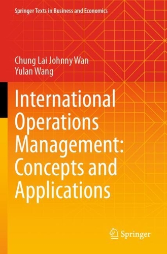 International Operations Management: Concepts and Applications.