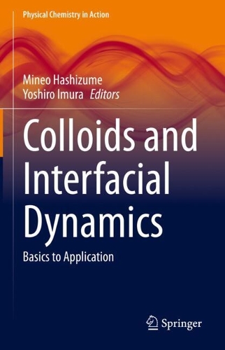 Colloids and Interfacial Dynamics: Basics to Application.