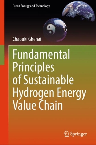 Fundamental Principles of Sustainable Hydrogen Energy Value Chain.