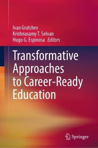 Transformative Approaches to Career-Ready Education.
