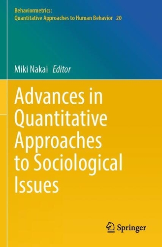 Advances in Quantitative Approaches to Sociological Issues.