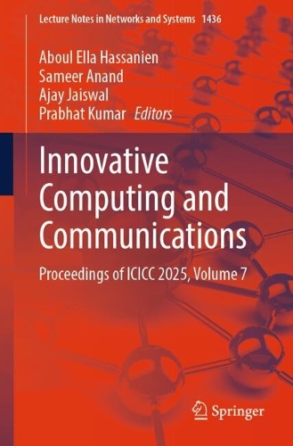 Innovative Computing and Communications: Proceedings of ICICC 2025, Volume 7.