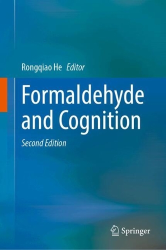 Formaldehyde and Cognition. Second Edition 2025