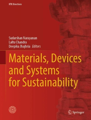 Materials, Devices and Systems for Sustainability.