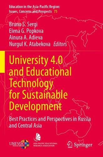 University 4.0 and Educational Technology for Sustainable Development: Best Practices and Perspectives in Russia and Central Asia.