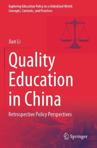 Quality Education in China: Retrospective Policy Perspectives.