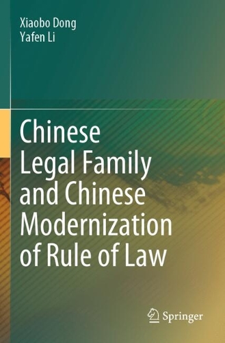Chinese Legal Family and Chinese Modernization of Rule of Law.
