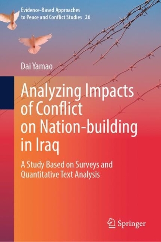 Analyzing Impacts of Conflict on Nation-building in Iraq
