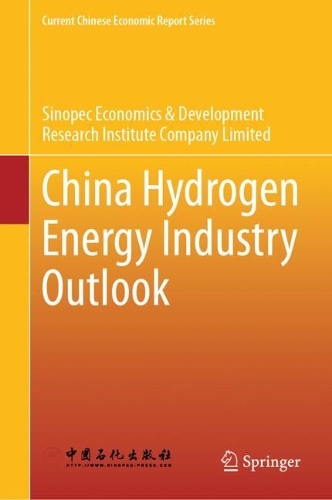 China Hydrogen Energy Industry Outlook.
