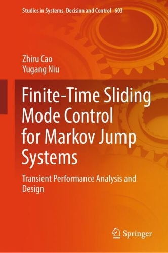 Finite-Time Sliding Mode Control for Markov Jump Systems: Transient Performance Analysis and Design.