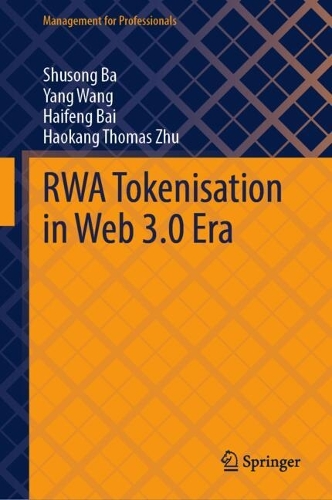 RWA Tokenisation in Web 3.0 Era.