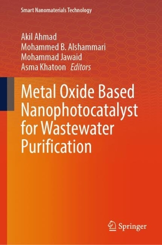 Metal Oxide Based Nanophotocatalyst for Wastewater Purification.