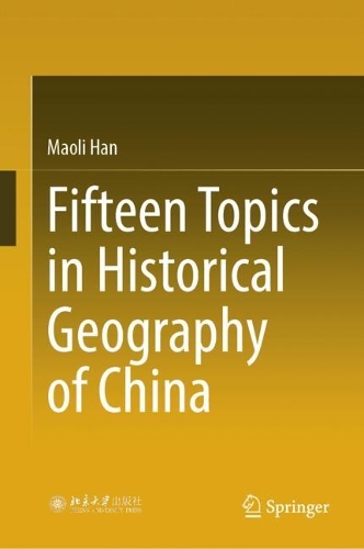 Fifteen Topics in Historical Geography of China.