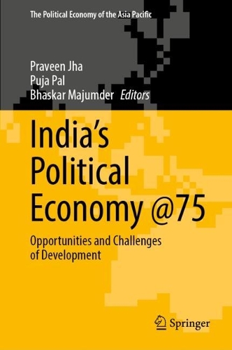 India's Political Economy @75