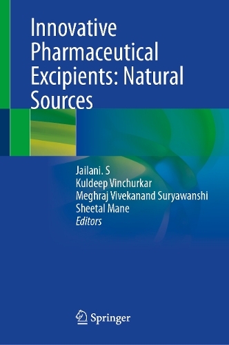 Innovative Pharmaceutical Excipients: Natural Sources.