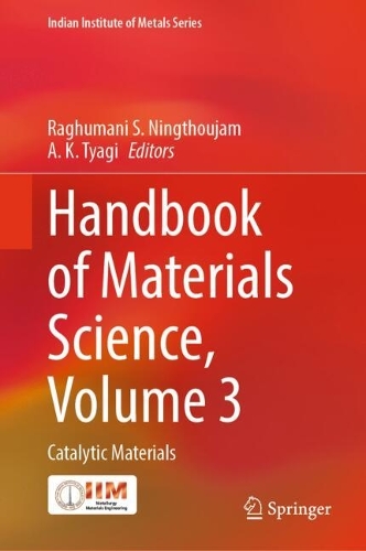 Handbook of Materials Science, Volume 3: Catalytic Materials.