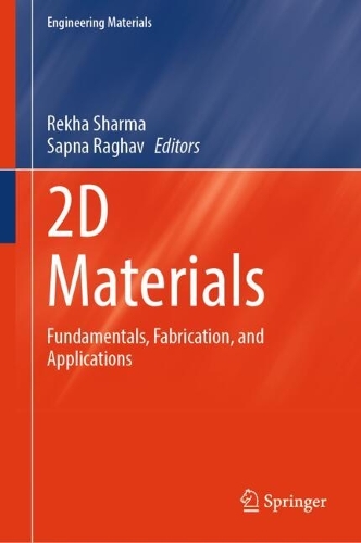 2D Materials: Fundamentals, Fabrication, and Applications.