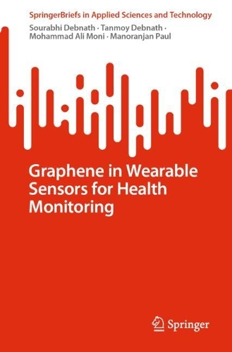 Graphene in Wearable Sensors for Health Monitoring.