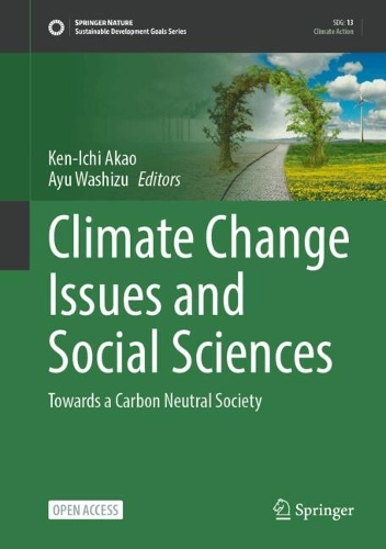 Climate Change Issues and Social Sciences: Towards a Carbon Neutral Society.