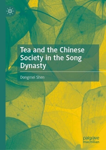 Tea and the Chinese Society in the Song Dynasty.