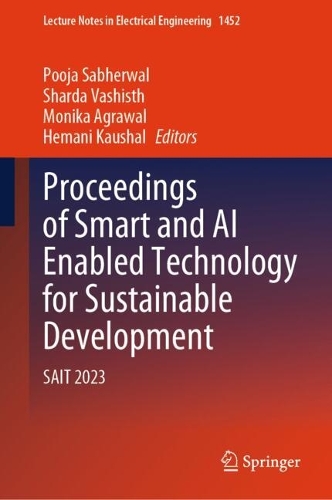 Proceedings of Smart and AI Enabled Technology for Sustainable Development: SAIT 2023.