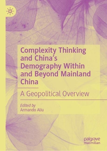 Complexity Thinking and China's Demography Within and Beyond Mainland China