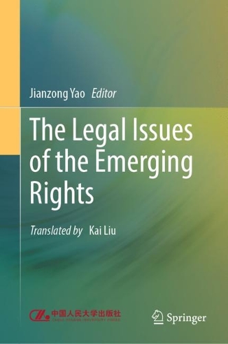 The Legal Issues of the Emerging Rights.