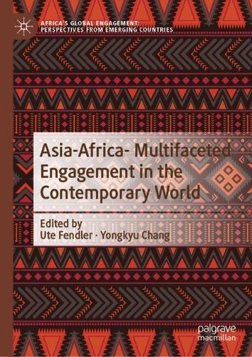 Asia-Afria- Multifaceted Engagement in the Contemporary World.