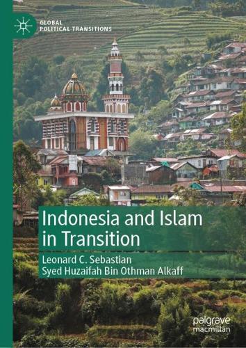 Indonesia and Islam in Transition.