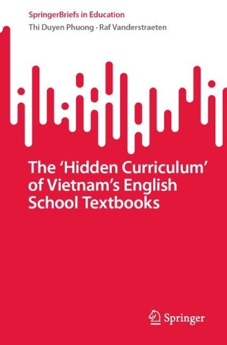 The 'Hidden Curriculum' of Vietnam's English School Textbooks.