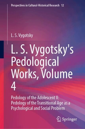 L. S. Vygotsky's Pedological Works. Volume 4